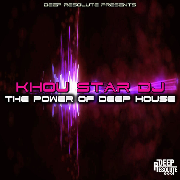 Khou Star Dj - The Power Of Deep House [KSD003]